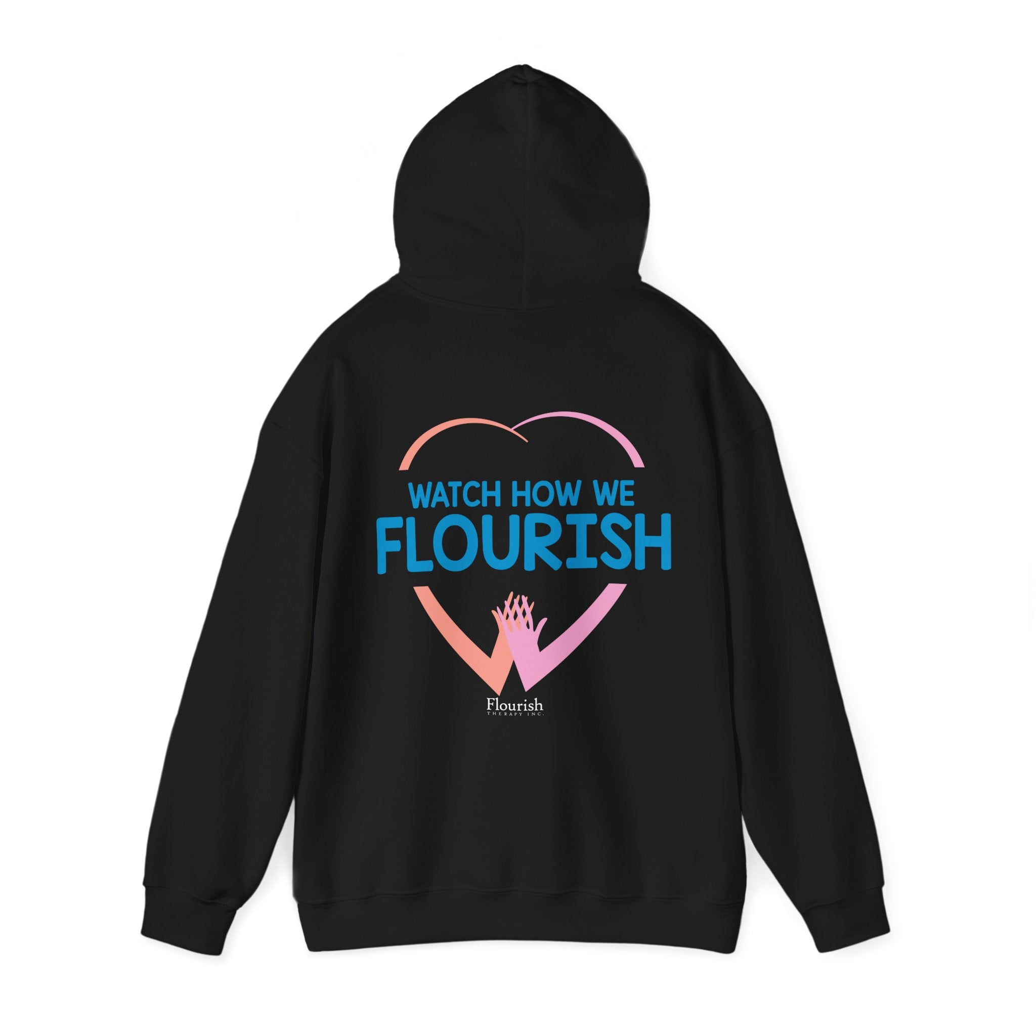 Watch How We Flourish Hoodie - Flourish Therapy Collection